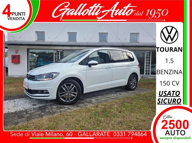 VOLKSWAGEN Touran 1.5 150CV BENZ AUTOMATICO - Gallotti Auto
